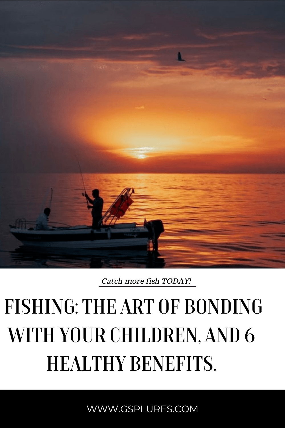 Fishing: The art of bonding with your children, and 6 healthy&nbsp;benefits.